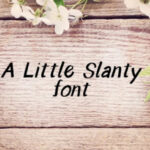 A Little Slanty Font - Featured Image