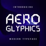 Aero Glyphics Font - Featured Image