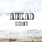 Ahead Font - Featured Image