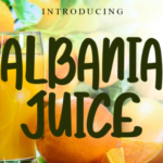 Albania Juice Font - Featured Image