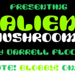 Alien Mushrooms Font - Featured Image