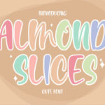 Almond Slices Font - Featured Image