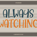 Always Watching Font - Featured Image