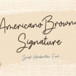 Americano Browny Signature Font - Featured Image