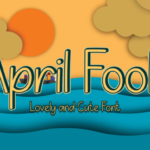 April Fools Font - Featured Image