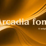 Arcadia Font - Featured Image