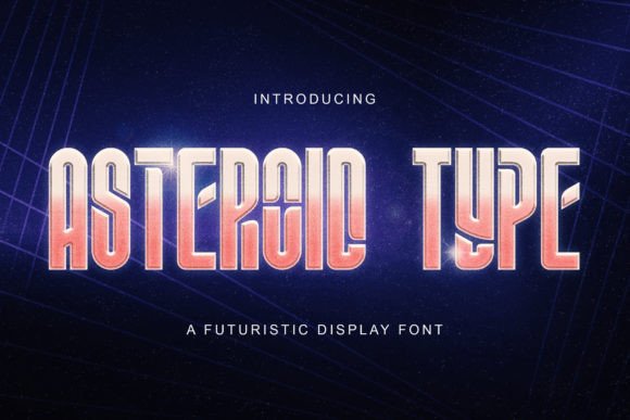 Asteroid Type Font - Featured Image