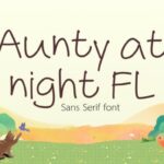 Aunty at Night Fl Font - Featured Image
