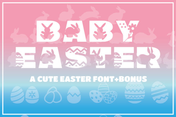 Baby Easter Font - Featured Image
