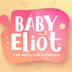 Baby Eliot Font - Featured Image