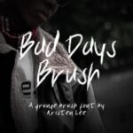 Bad Days Brush Font - Featured Image
