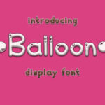 Balloon Font - Featured Image