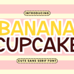 Banana Cupcake Font - Featured Image
