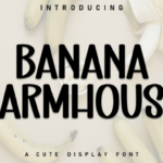 Banana Farmhouse Font - Featured Image