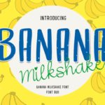 Banana Milkshake Font - Featured Image