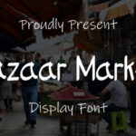 Bazaar Market Font - Featured Image