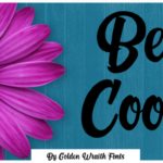 Be Cool Font - Featured Image