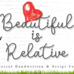 Beautiful is Relative Font - Featured Image