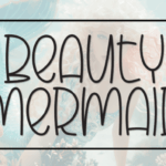Beauty Mermaid Font - Featured Image