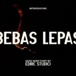 Bebas Lepas Font - Featured Image