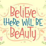 Believe There Will Be Beauty Font - Featured Image