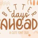 Better Days Ahead Font - Featured Image