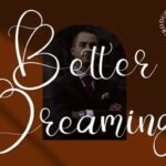 Better Dreaming Font - Featured Image