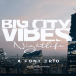 Big City Vibes Nightlife Font - Featured Image