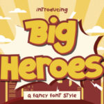Big Heroes Font - Featured Image