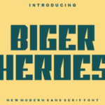 Biger Heroes Font - Featured Image