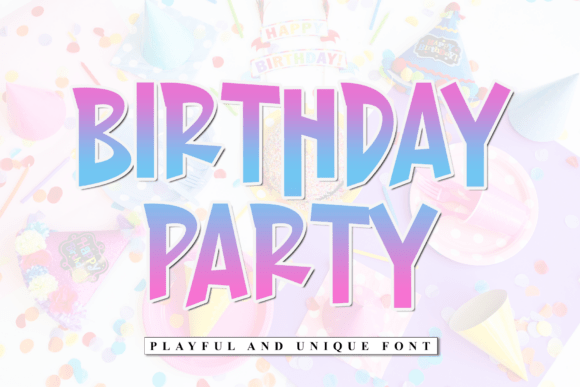 Birthday Party Font - Featured Image