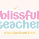 Blissful Teacher Font - Featured Image