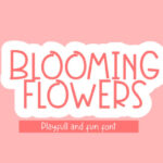 Blooming Flowers Font - Featured Image