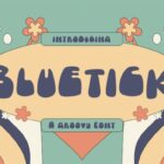 Bluetick Font - Featured Image