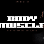 Body Muscle Font - Featured Image