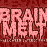 Brain Melt Font - Featured Image