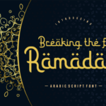 Breaking the Fast Ramadan Font - Featured Image