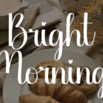 Bright Morning Font - Featured Image