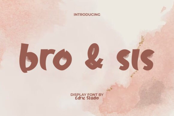 Bro & Sis Font - Featured Image