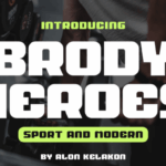 Brody Heroes Font - Featured Image