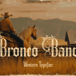 Bronco Bandit Font - Featured Image