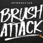 Brush Attack Font - Featured Image