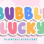 Bubble Lucky Font - Featured Image