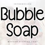 Bubble Soap Font - Featured Image