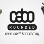 Cabo Rounded Family Font - Featured Image