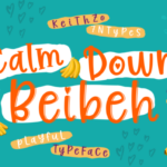 Calm Down Beibeh Font - Featured Image