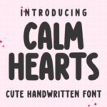 Calm Hearts Font - Featured Image