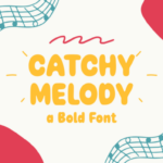 Catchy Melody Font - Featured Image