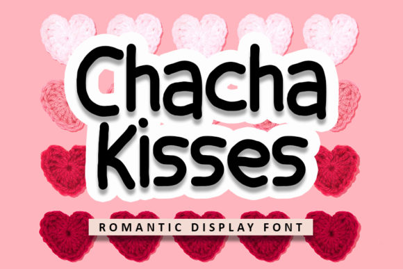 Chacha Kisses Font - Featured Image