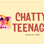 Chatty Teenage Font - Featured Image